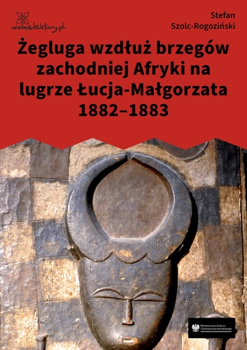 Żegluga wzdłuż brzegów zachodniej Afryki na lugrze Łucja-Małgorzata 1882–1883