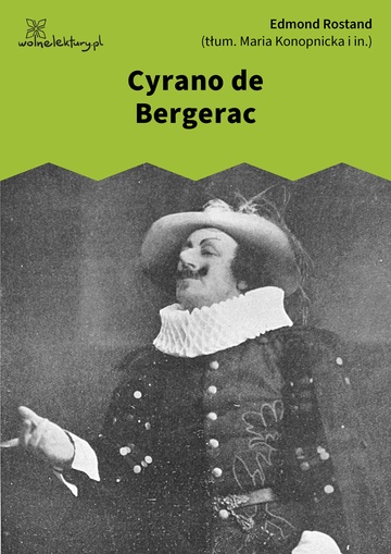 Edmond Rostand, Cyrano de Bergerac