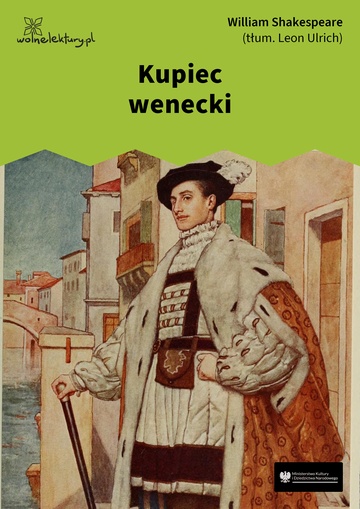 William Shakespeare (Szekspir), Kupiec wenecki