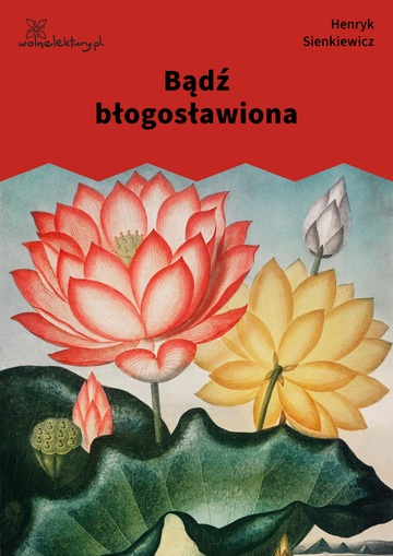 Bądź błogosławiona