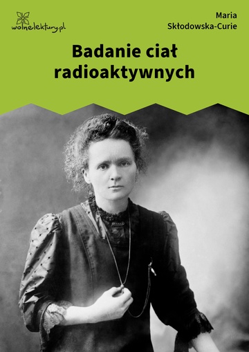 Badanie ciał radioaktywnych