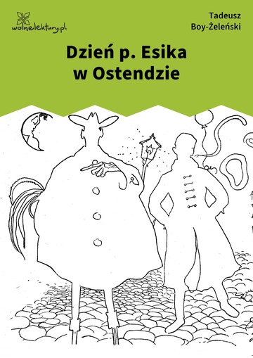 Dzień p. Esika w Ostendzie