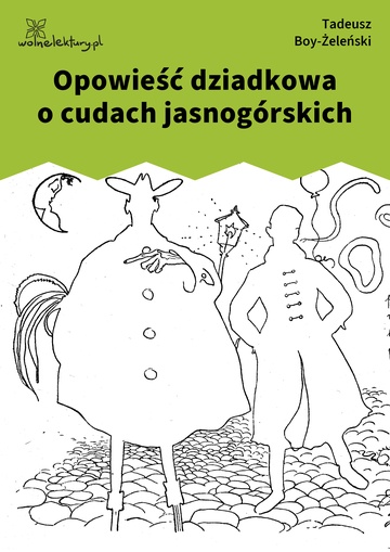 Opowieść dziadkowa o cudach jasnogórskich