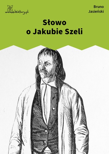 Słowo o Jakubie Szeli