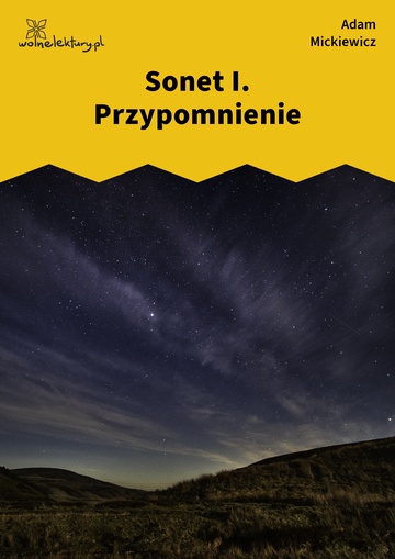 Sonet I. Przypomnienie