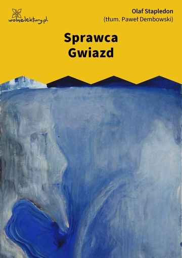 Olaf Stapledon, Sprawca Gwiazd