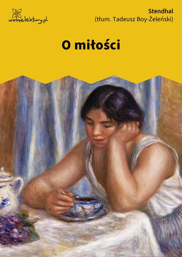 Marie Beyle (Stendhal), O miłości