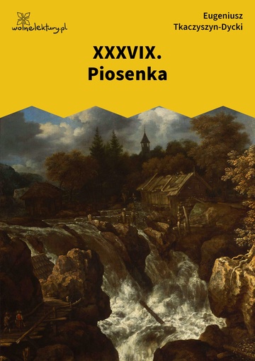 Eugeniusz Tkaczyszyn-Dycki, Kamień pełen pokarmu, Peregrynarz, XXXVIX. Piosenka