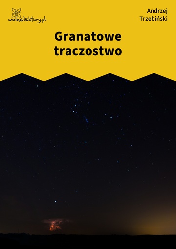 Granatowe traczostwo