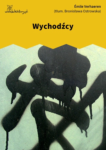 Émile Verhaeren, Wychodźcy