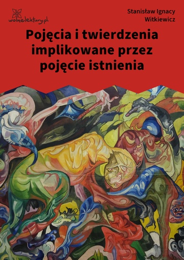 Pojęcia i twierdzenia implikowane przez pojęcie istnienia