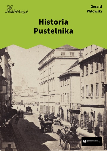 Gerard Maurycy Witowski, Pustelnik z Krakowskiego Przedmieścia, czyli charaktery ludzi i obyczajów, Historia Pustelnika