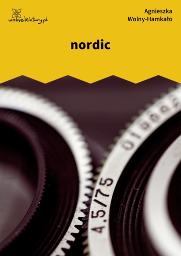 Agnieszka Wolny-Hamkało, Nikon i Leica, nordic