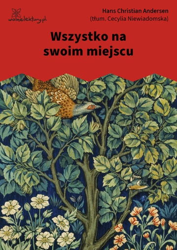 Hans Christian Andersen, Baśnie, Wszystko na swoim miejscu