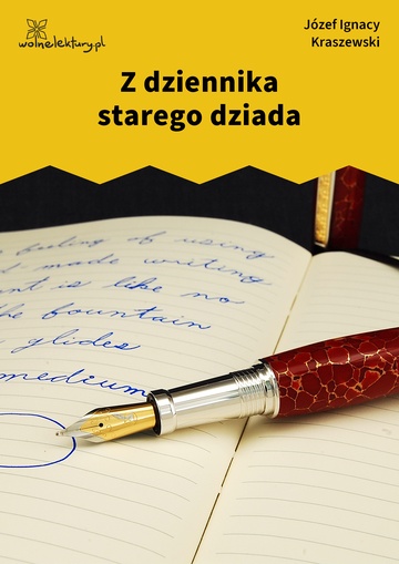 Z dziennika starego dziada