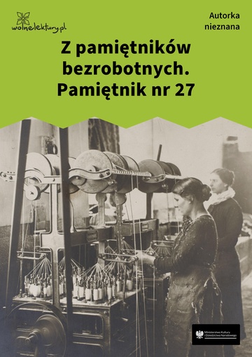 Z pamiętników bezrobotnych. Pamiętnik nr 27