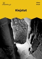 Adam Asnyk – Kiejstut