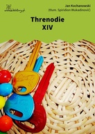 Jan Kochanowski – Threnodie XIV