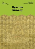 Kazimierz Przerwa-Tetmajer – Hymn do Nirwany