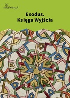  – Exodus. Księga Wyjścia