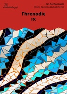 Jan Kochanowski – Threnodie  IX